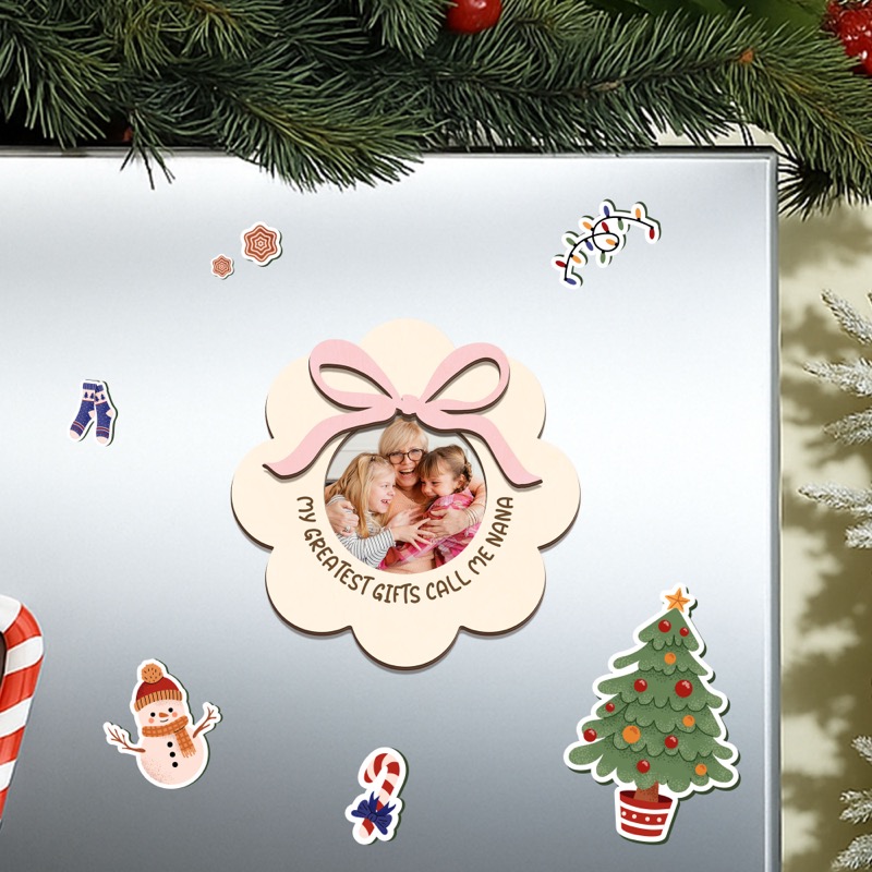 My Greatest Gifts Call Me Nana